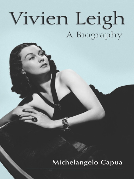 Title details for Vivien Leigh by Michelangelo Capua - Available